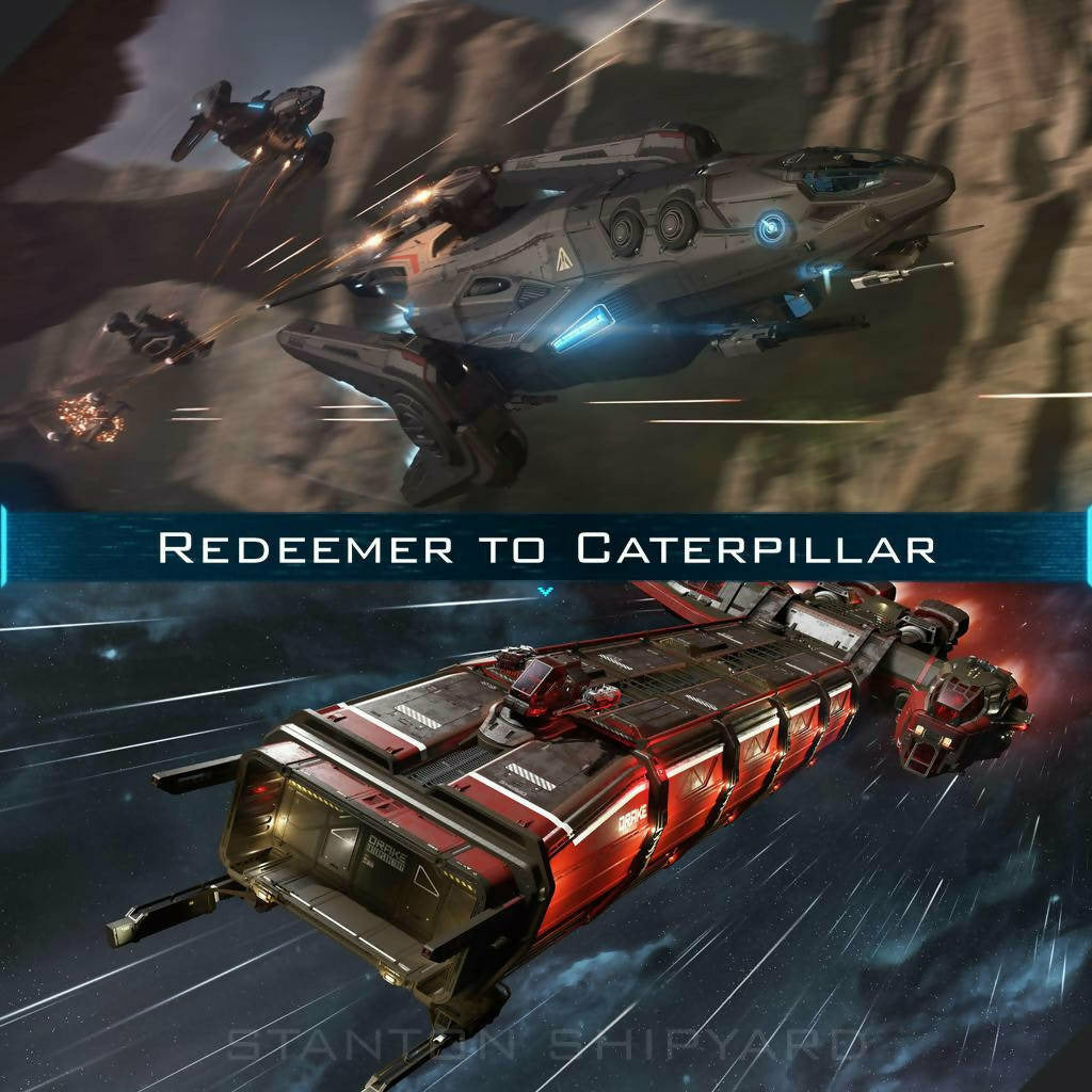 Upgrade - Redeemer to Caterpillar
