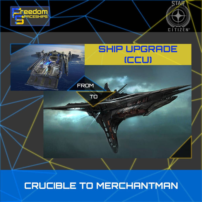 Upgrade - Crucible to Merchantman