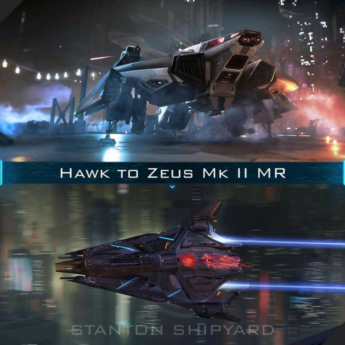 Upgrade - Hawk to Zeus Mk II MR