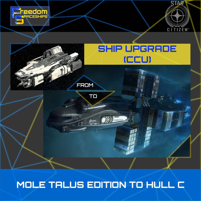 Upgrade - Mole Talus Edition to Hull C