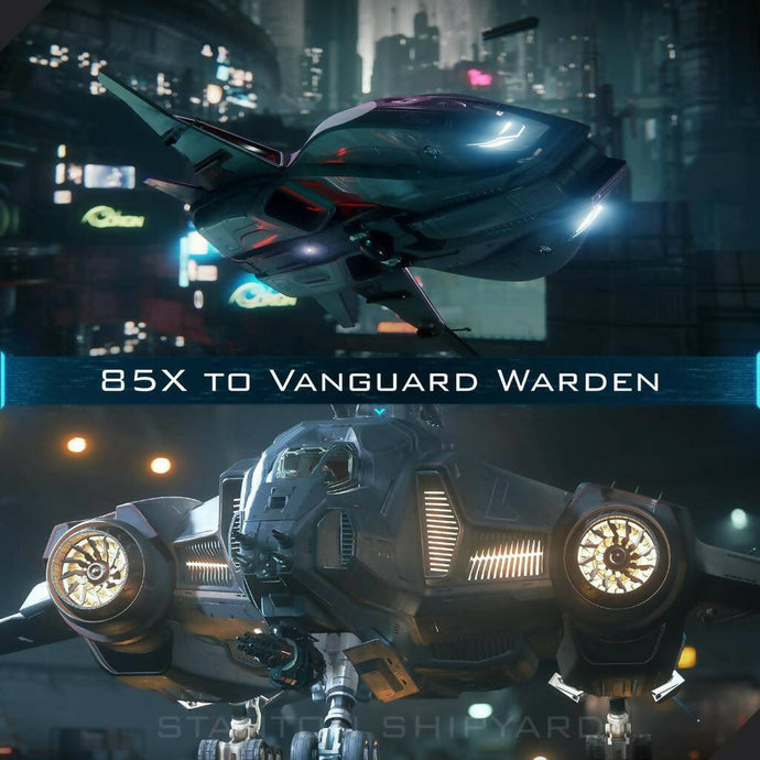 Upgrade - 85X to Vanguard Warden