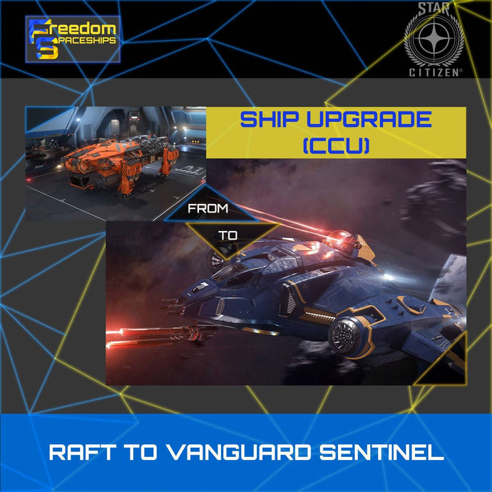 Upgrade - Raft to Vanguard Sentinel