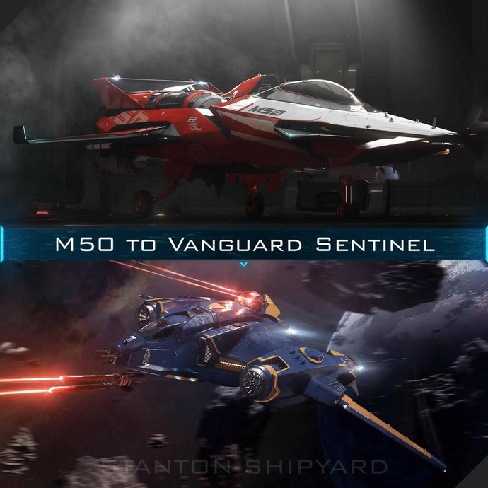 Upgrade - M50 to Vanguard Sentinel