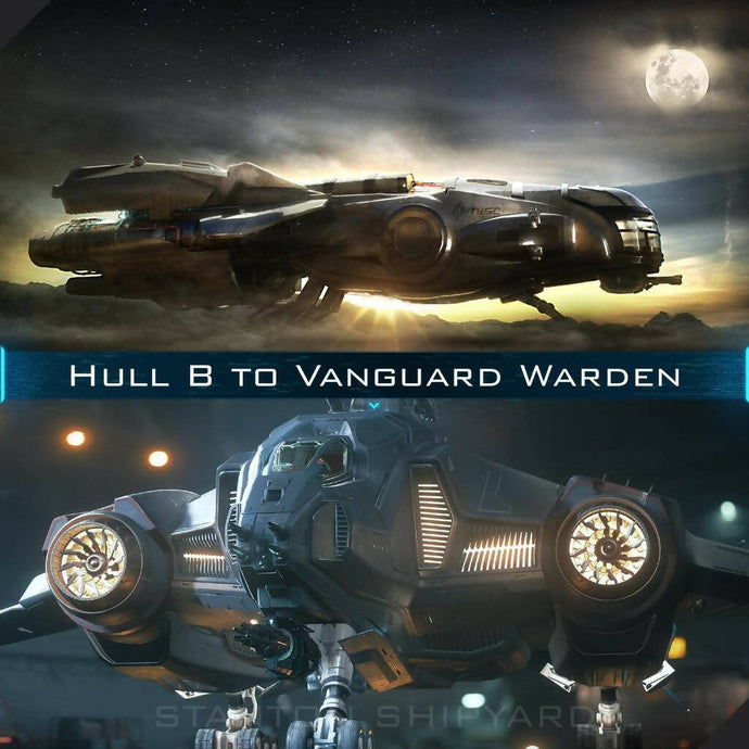 Upgrade - Hull B to Vanguard Warden