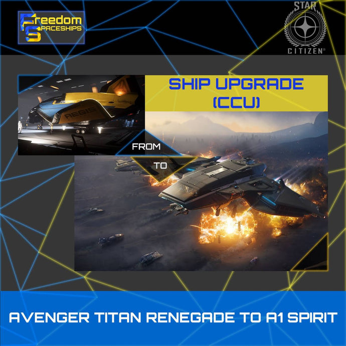 Upgrade - Avenger Titan Renegade to A1 Spirit