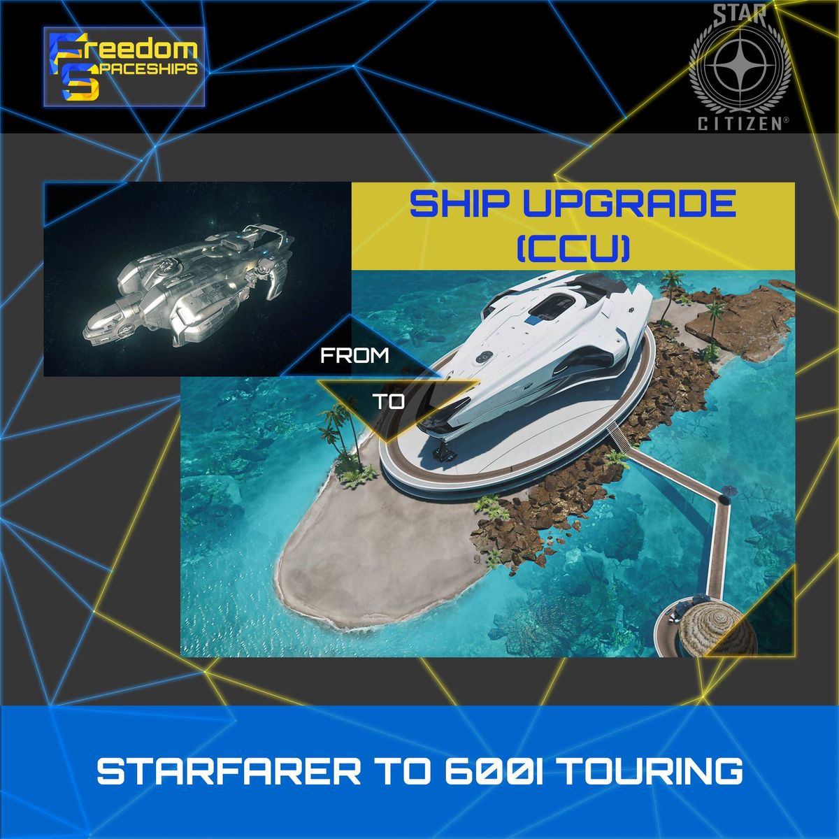 Upgrade - Starfarer to 600i Touring