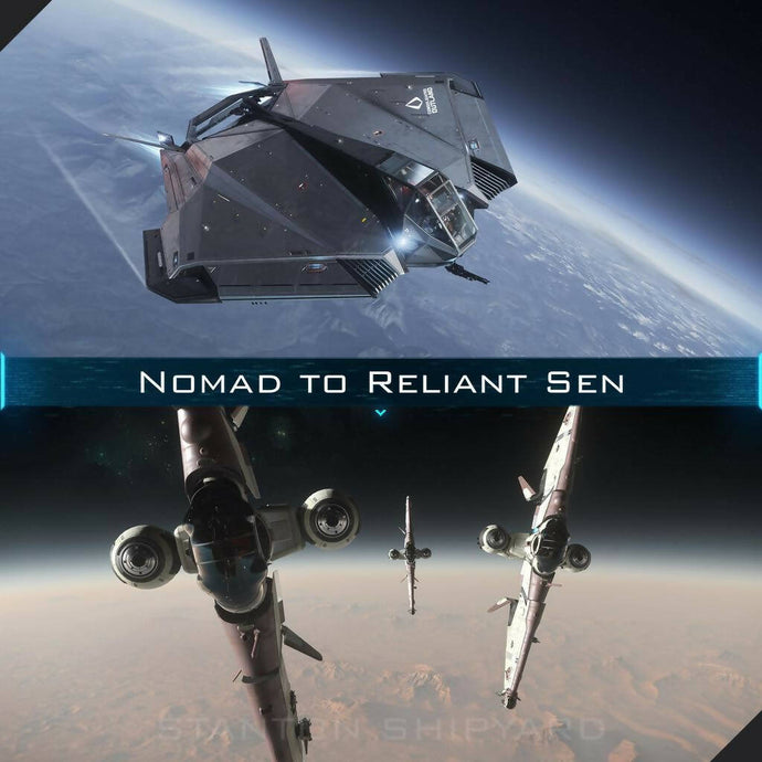 Upgrade - Nomad to Reliant Sen